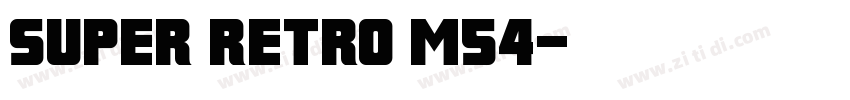 Super Retro M54字体转换